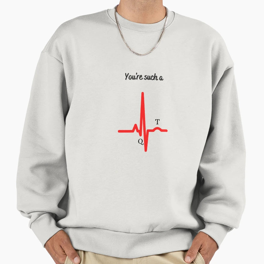 You Are Qt Sweatshirt - Custom Art Print Men Women - T-Shirt, Sweatshirt, Hoodie