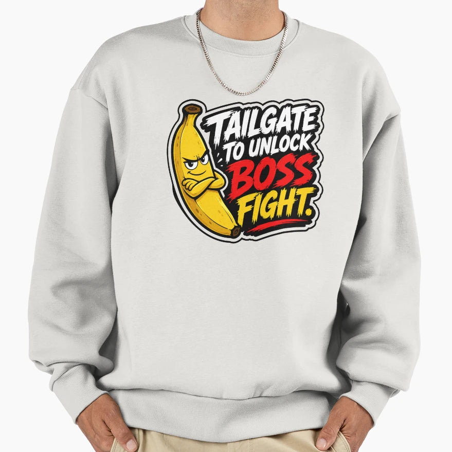Tailgate To Unlock Boss Fight Sweatshirt - Novelty Apparel for Adults - T-Shirt, Sweatshirt, Hoodie
