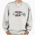 Football Tournament Football Is My Sweatshirt - Minimalist Print Men Women - T-Shirt, Sweatshirt, Hoodie