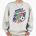 World Football Championship 2026 Sweatshirt - Streetwear Style Men Women - T-Shirt, Sweatshirt, Hoodie