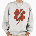 Football Clover Patrick Day Sweatshirt - Fun Novelty Design Men Women - T-Shirt, Sweatshirt, Hoodie