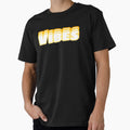 Vibes T-Shirt - Minimalist Print Men Women - T-Shirt, Sweatshirt, Hoodie