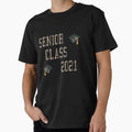 Senior Class 2021 T-Shirt - Trendy Graphic for Adults - T-Shirt, Sweatshirt, Hoodie
