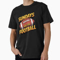 Sundays Are Football Game Day Fan T-Shirt - Graphic Print Unisex - T-Shirt, Sweatshirt, Hoodie