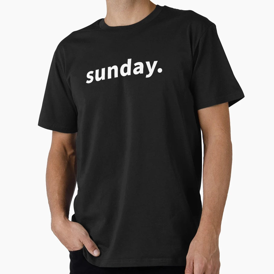 Sunday T-Shirt - Graphic Print Men Women - T-Shirt, Sweatshirt, Hoodie