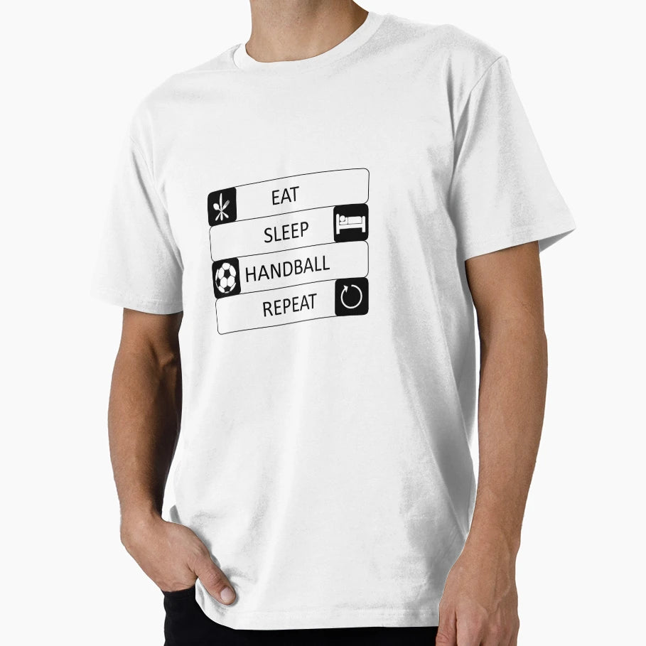 Eat Sleep Play Repeat Handball T-Shirt - Unique Graphic Men Women - T-Shirt, Sweatshirt, Hoodie