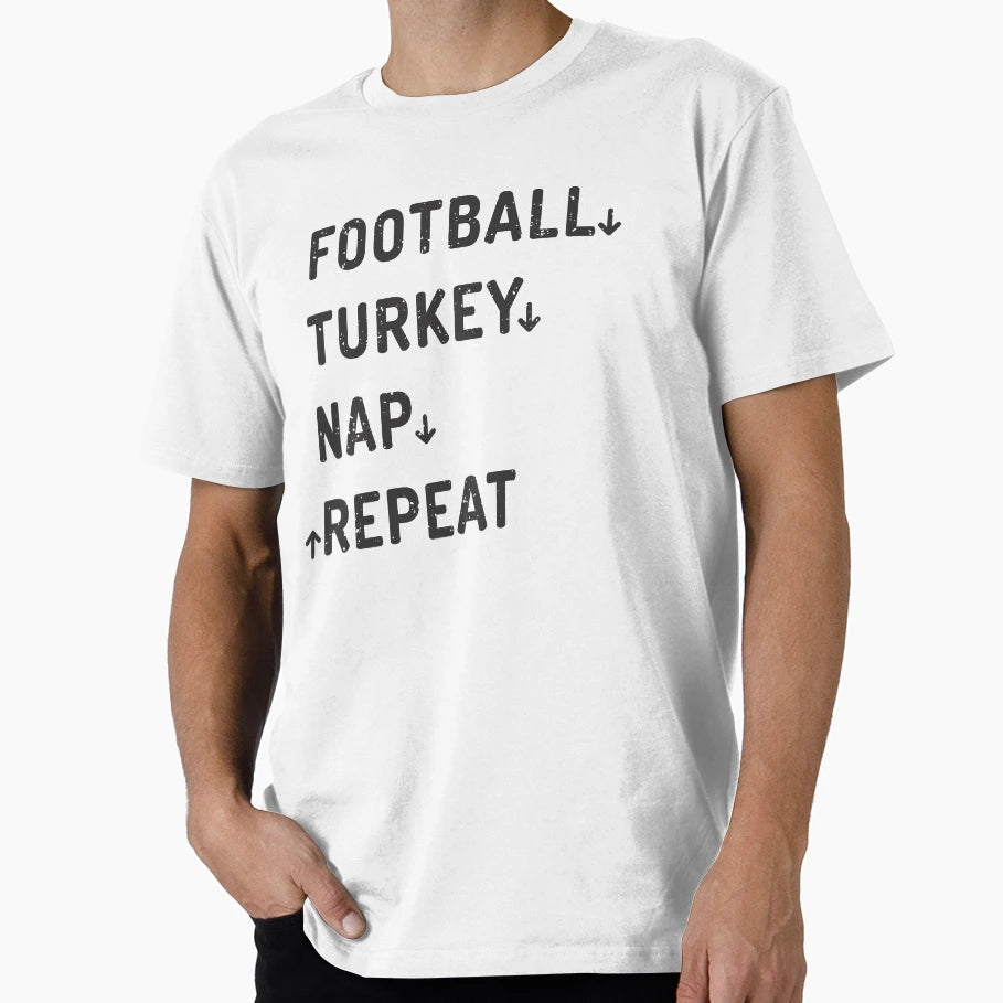 Football Turkey Nap Repeat T-Shirt - Novelty Apparel for Adults - T-Shirt, Sweatshirt, Hoodie