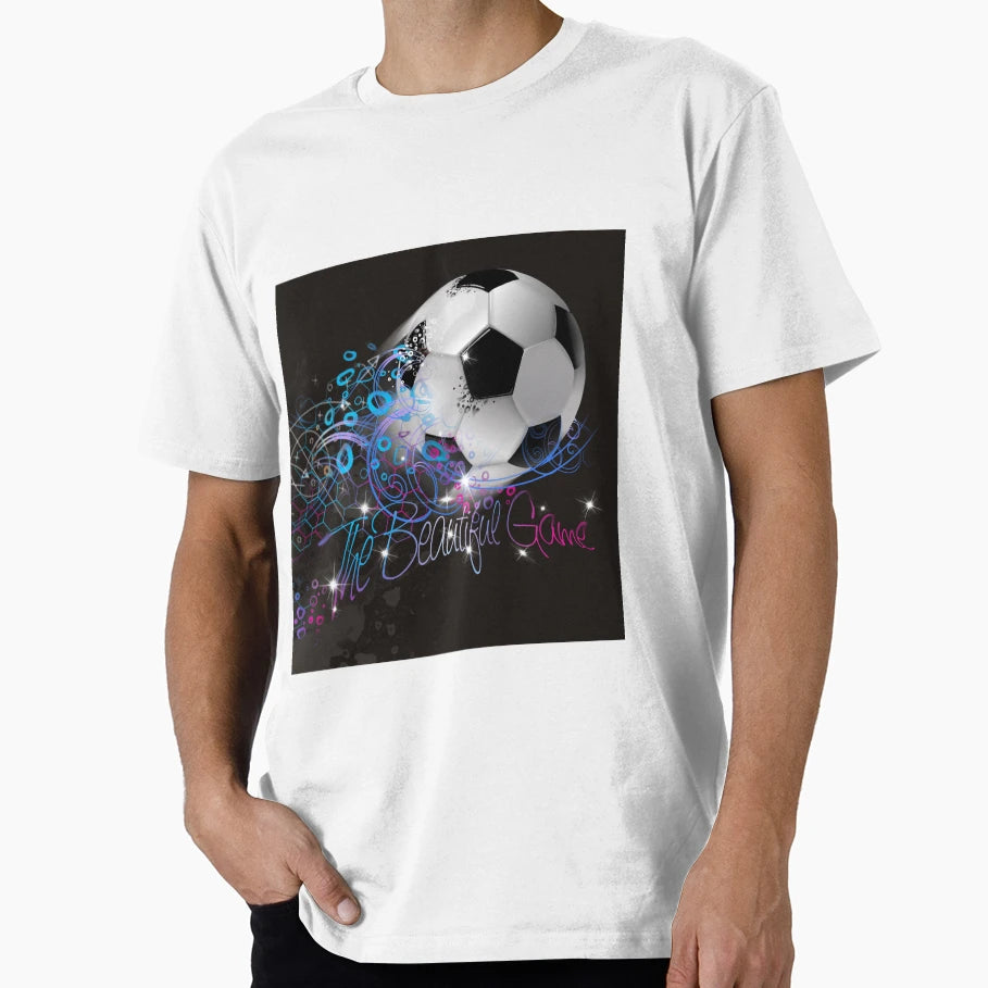 Beautiful Game T-Shirt - Casual Everyday Wear Unisex - T-Shirt, Sweatshirt, Hoodie