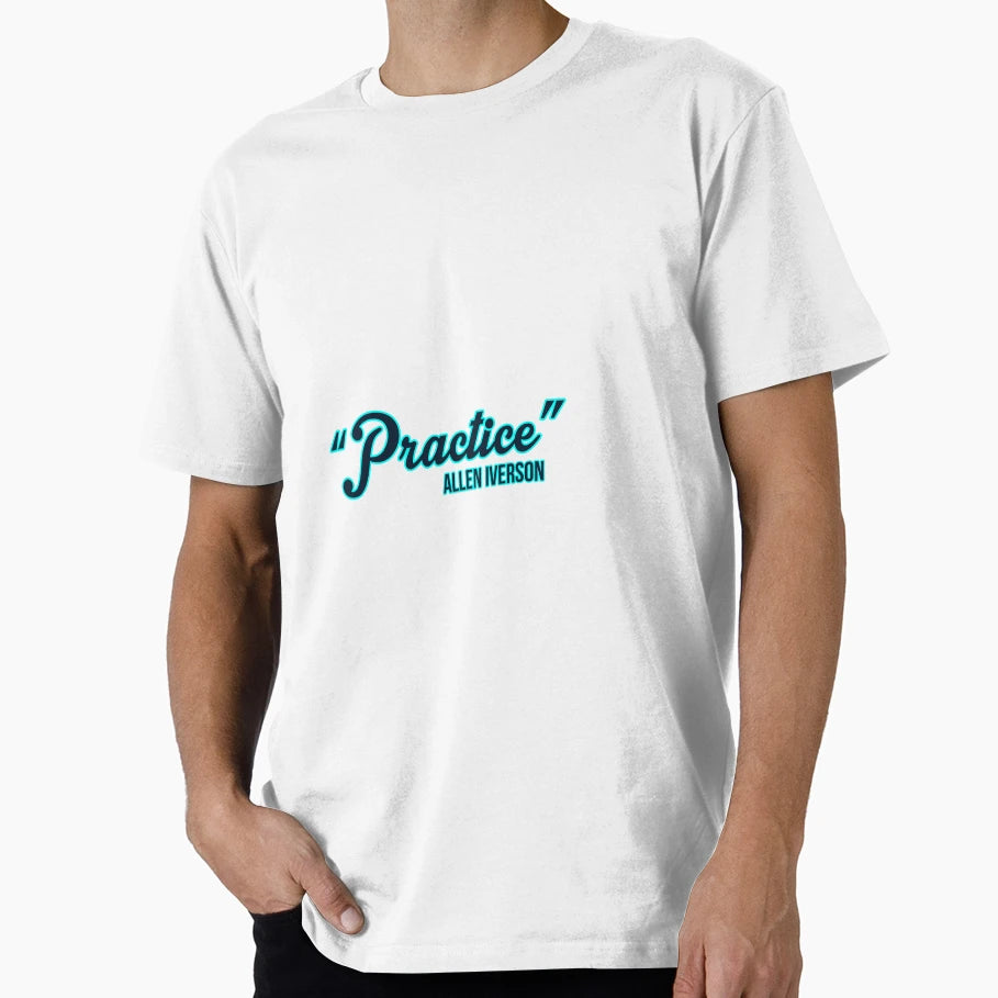Practice Allen Iverson T-Shirt - Minimalist Print Unisex - T-Shirt, Sweatshirt, Hoodie