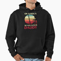 Sunday Football Daddy Fan Sundays We Hoodie - Graphic Print Men Women - T-Shirt, Sweatshirt, Hoodie