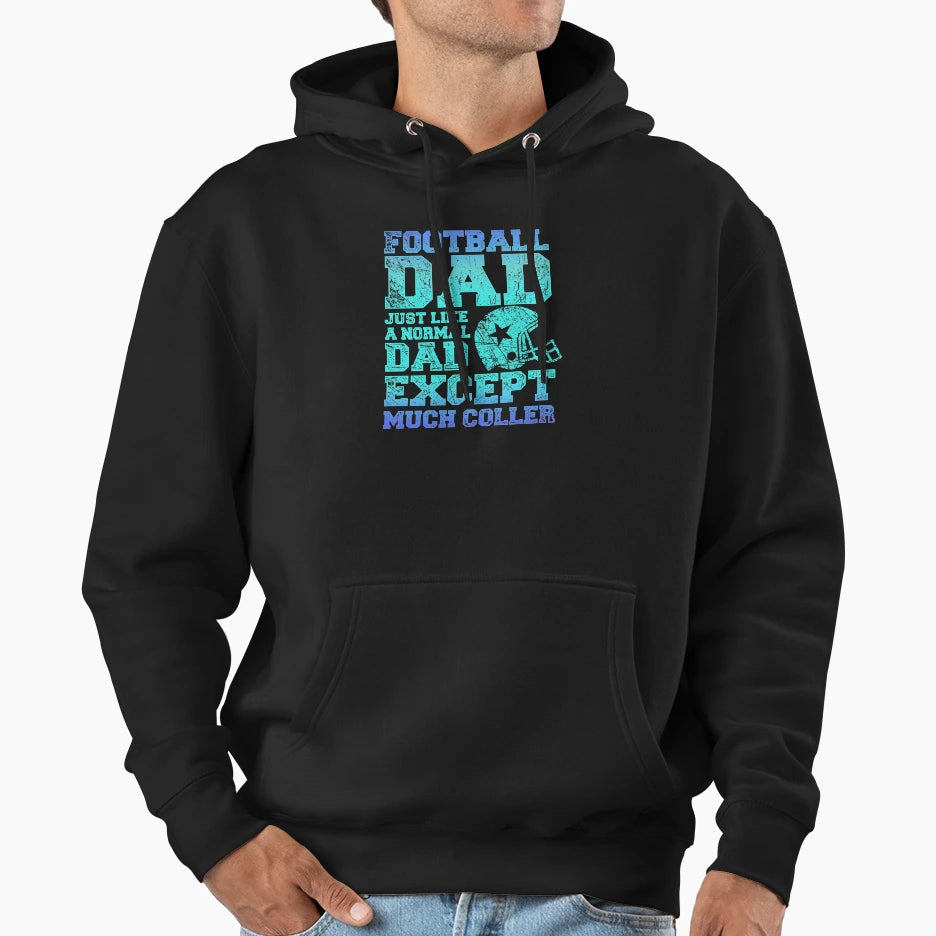 Football Dads Hoodie - Trendy Graphic Men Women - T-Shirt, Sweatshirt, Hoodie