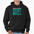 Football Player Sports Hoodie - Fun Novelty Design Unisex - T-Shirt, Sweatshirt, Hoodie