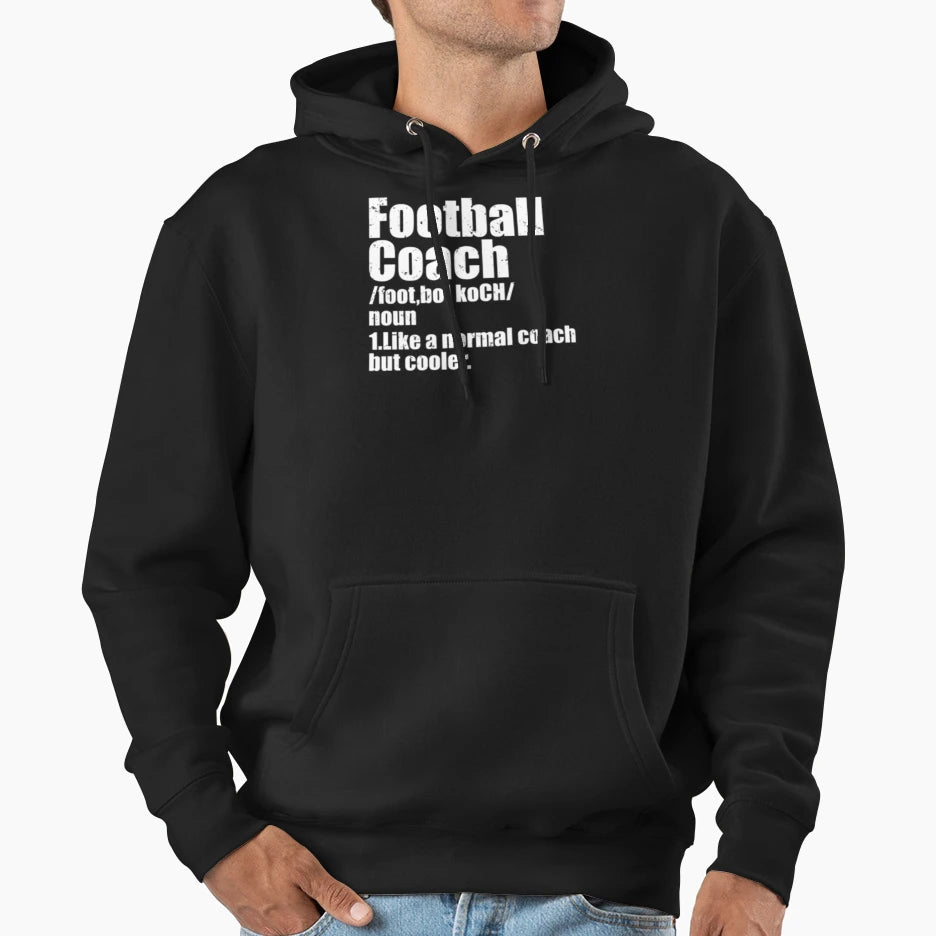 Football Coach Definition Hoodie - Aesthetic Graphic for Adults - T-Shirt, Sweatshirt, Hoodie
