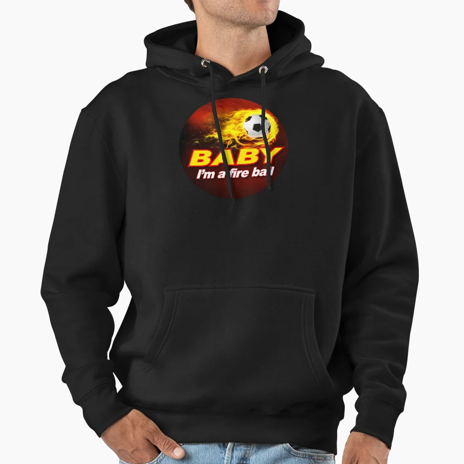 Im Fire Ball Soccer Foot Ball Hoodie - Trendy Graphic for Adults - T-Shirt, Sweatshirt, Hoodie