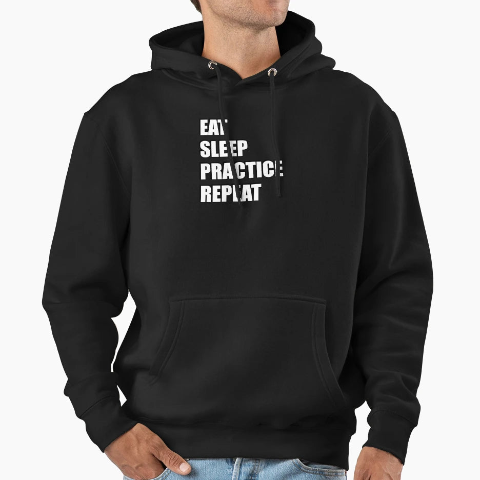 Eat Sleep Practice Hoodie - Streetwear Style for Adults - T-Shirt, Sweatshirt, Hoodie
