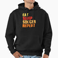 Eat Sleep Soccer Repeat Funny T-Shirt - Graphic Print Men Women - T-Shirt, Sweatshirt, Hoodie