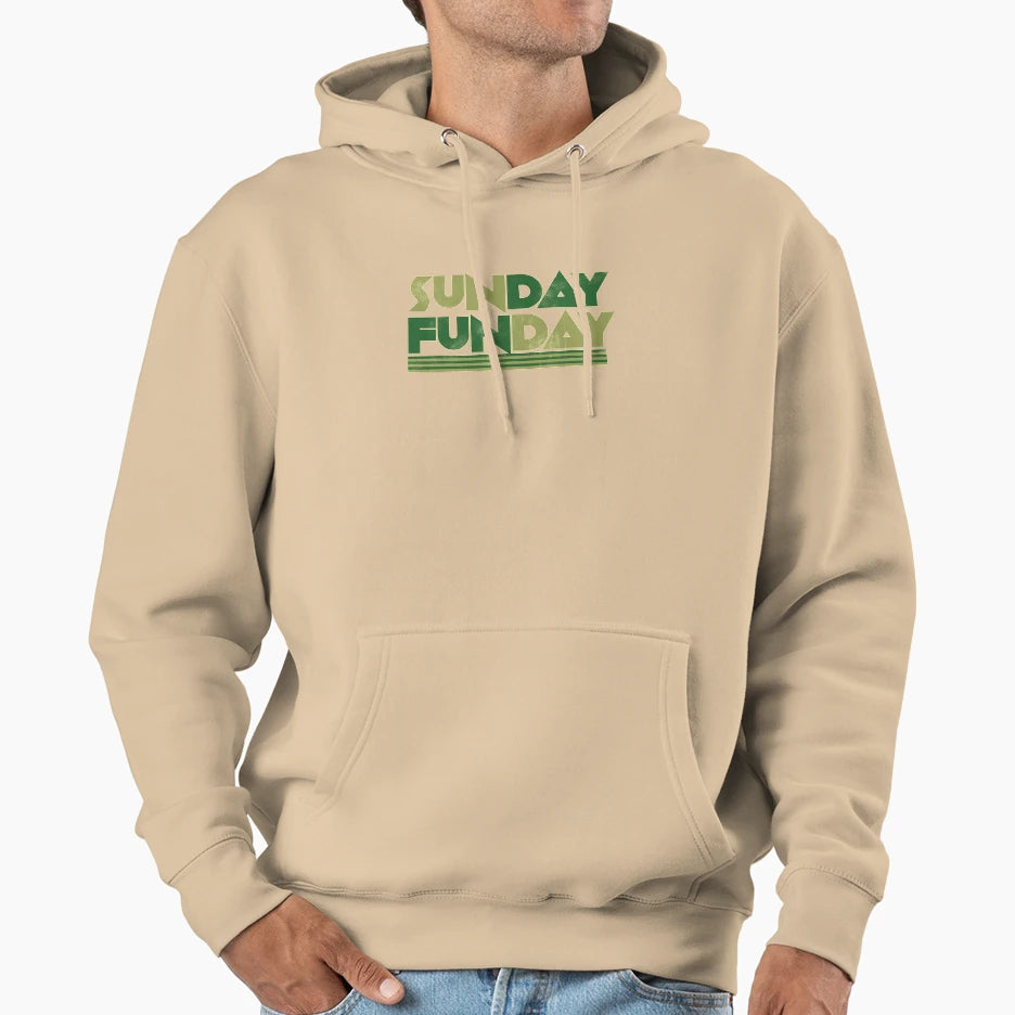 Sunday Funday Hoodie - Fun Novelty Design Unisex - T-Shirt, Sweatshirt, Hoodie
