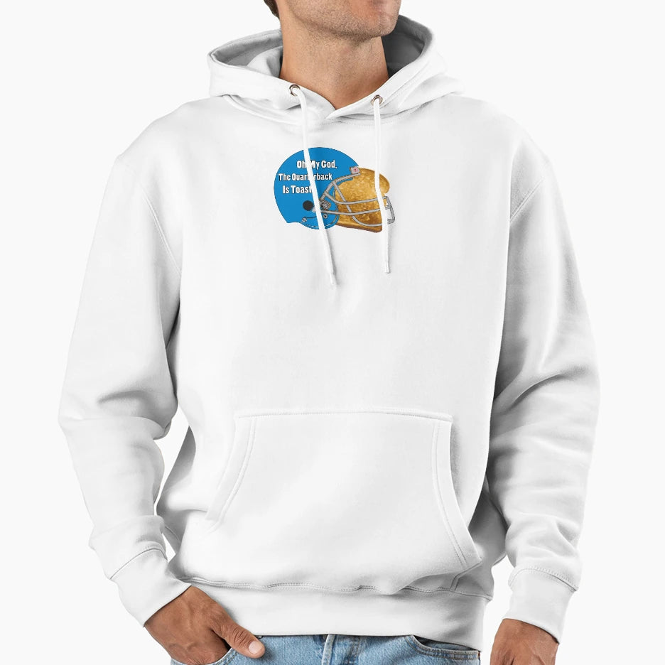 Oh My God Quarterback Is Toast Hoodie - Minimalist Print for Adults - T-Shirt, Sweatshirt, Hoodie