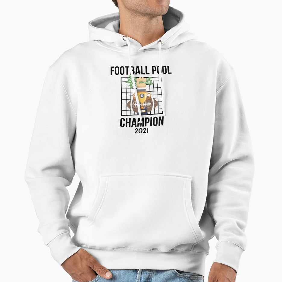 Football Pool Champion 2021 Hoodie - Streetwear Style Men Women - T-Shirt, Sweatshirt, Hoodie