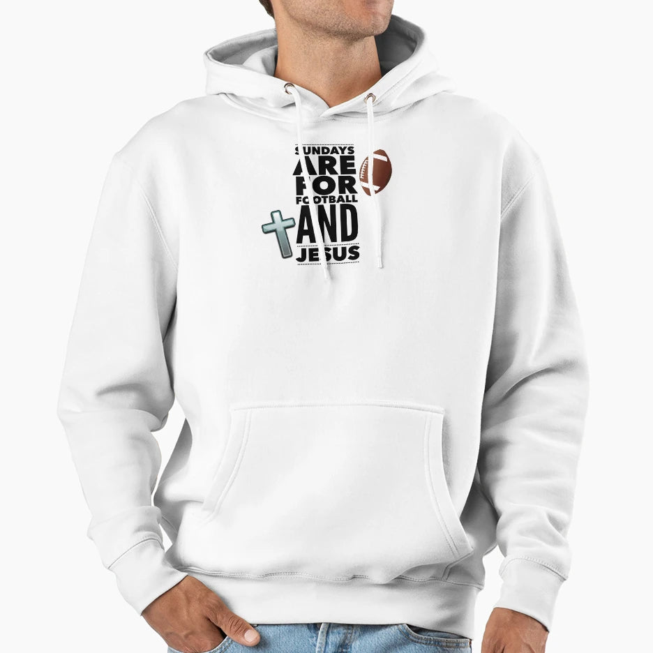 Sundays Are Football And Jesus Hoodie - Novelty Apparel Men Women - T-Shirt, Sweatshirt, Hoodie