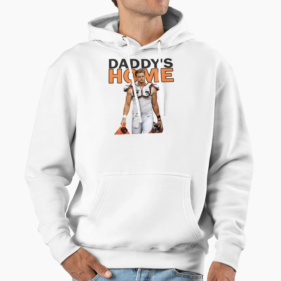 JB Daddys Home Hoodie - Streetwear Style Men Women - T-Shirt, Sweatshirt, Hoodie