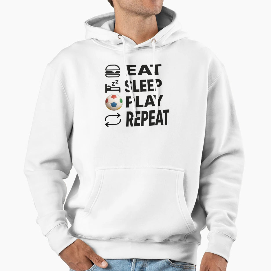 Eat Sleep Play Repeat Soccer Hoodie - Trendy Graphic Men Women - T-Shirt, Sweatshirt, Hoodie