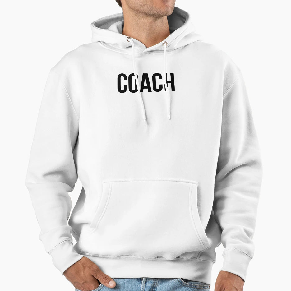 Coach Hoodie - Unique Graphic Men Women - T-Shirt, Sweatshirt, Hoodie