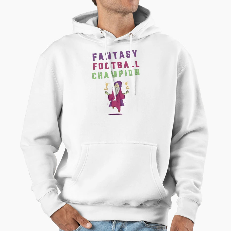 Fantasy Football Champion Funny Hoodie - Casual Everyday Wear Men Women - T-Shirt, Sweatshirt, Hoodie