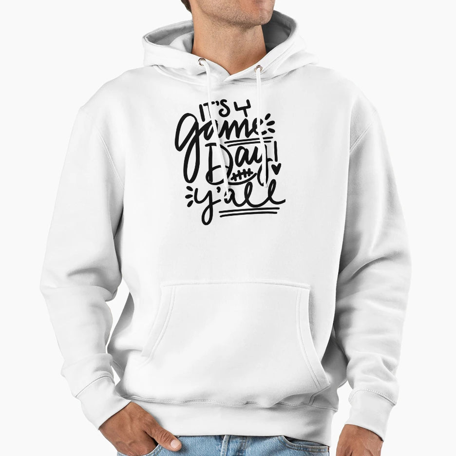 Game Day Yall Hoodie - Streetwear Style for Adults - T-Shirt, Sweatshirt, Hoodie