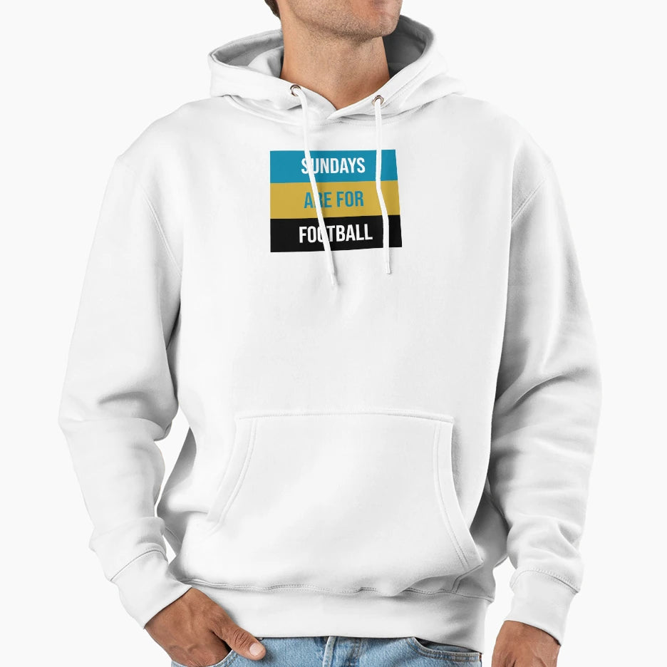 Sundays Are Football Hoodie - Streetwear Style for Adults - T-Shirt, Sweatshirt, Hoodie