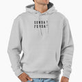 Sunday Funday Hoodie - Minimalist Print Unisex - T-Shirt, Sweatshirt, Hoodie