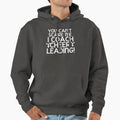 You Cant Scare Me I Coach Cheerleading Hoodie - Minimalist Print Men Women - T-Shirt, Sweatshirt, Hoodie