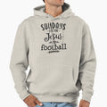 Sundays Are Jesus And Football Hoodie - Novelty Apparel for Adults - T-Shirt, Sweatshirt, Hoodie