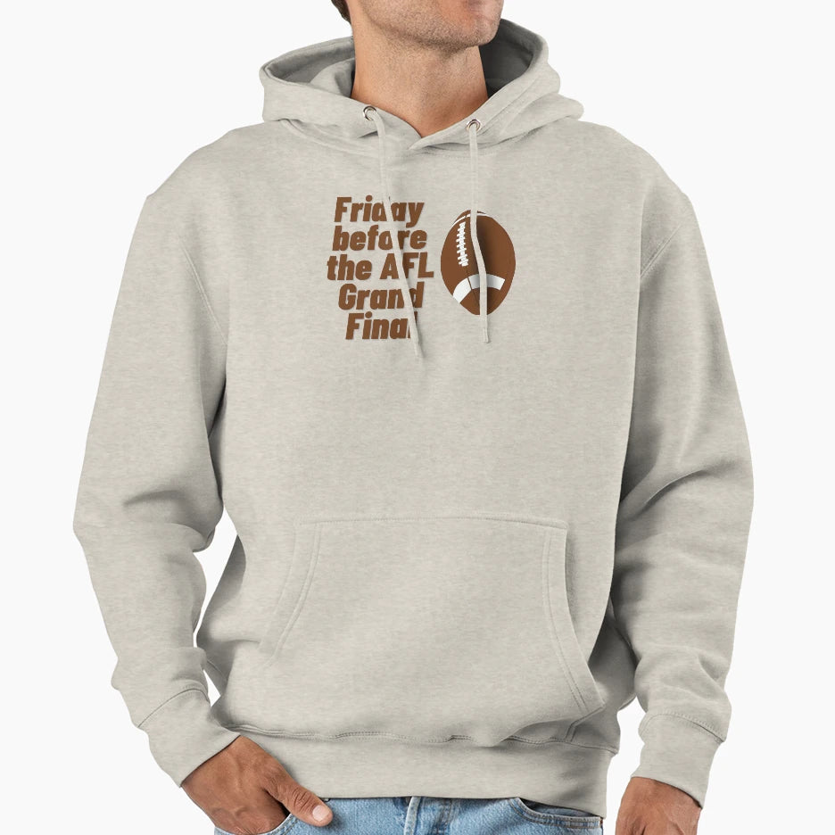 Friday Before Afl Grand Final Hoodie - Aesthetic Graphic Men Women - T-Shirt, Sweatshirt, Hoodie