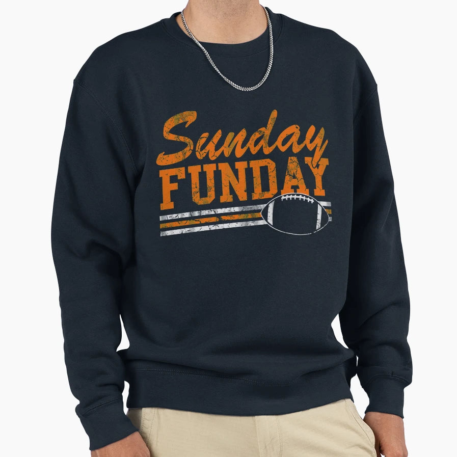 Sunday Funday Football Sweatshirt - Fun Novelty Design Men Women - T-Shirt, Sweatshirt, Hoodie