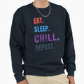 Eat Sleep Chill Repeat Cozy Winter T-Shirt - Unique Graphic Men Women - T-Shirt, Sweatshirt, Hoodie