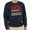Funny Ohio Tailgating Is My Favorite Sweatshirt - Novelty Apparel Unisex - T-Shirt, Sweatshirt, Hoodie