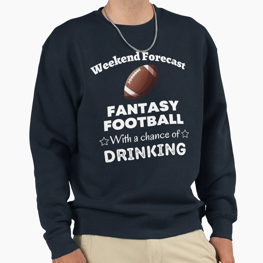 Fantasy Football Funny Fantasy Sweatshirt - Trendy Graphic for Adults - T-Shirt, Sweatshirt, Hoodie