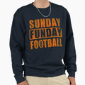 Sunday Funday Football Sweatshirt - Unique Graphic Men Women - T-Shirt, Sweatshirt, Hoodie