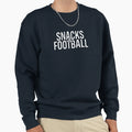 Snacks And Football Aa0178A Sweatshirt - Streetwear Style Men Women - T-Shirt, Sweatshirt, Hoodie