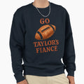 Go Taylors Fianc Football Bold Game Sweatshirt - Novelty Apparel Men Women - T-Shirt, Sweatshirt, Hoodie