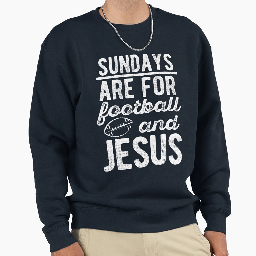 Sundays Are Football And Jesus Sweatshirt - Aesthetic Graphic for Adults - T-Shirt, Sweatshirt, Hoodie