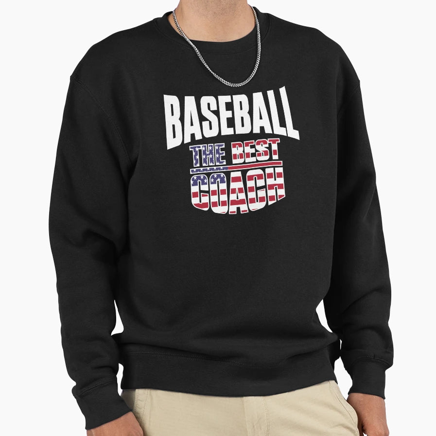 Baseball Best Coach Sweatshirt - Novelty Apparel for Adults - T-Shirt, Sweatshirt, Hoodie