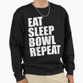 Eat Sleep Bowl Repeat Gift High T-Shirt - Casual Everyday Wear for Adults - T-Shirt, Sweatshirt, Hoodie