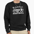 My Second Love Is Football Gifts Soccer Sweatshirt - Trendy Graphic Unisex - T-Shirt, Sweatshirt, Hoodie