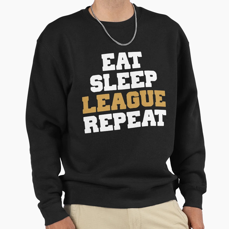 Best Seller Eat Sleep League Sweatshirt - Casual Everyday Wear Unisex - T-Shirt, Sweatshirt, Hoodie