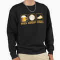 When Sunday Comes Ultras Casuals Sweatshirt - Aesthetic Graphic Unisex - T-Shirt, Sweatshirt, Hoodie