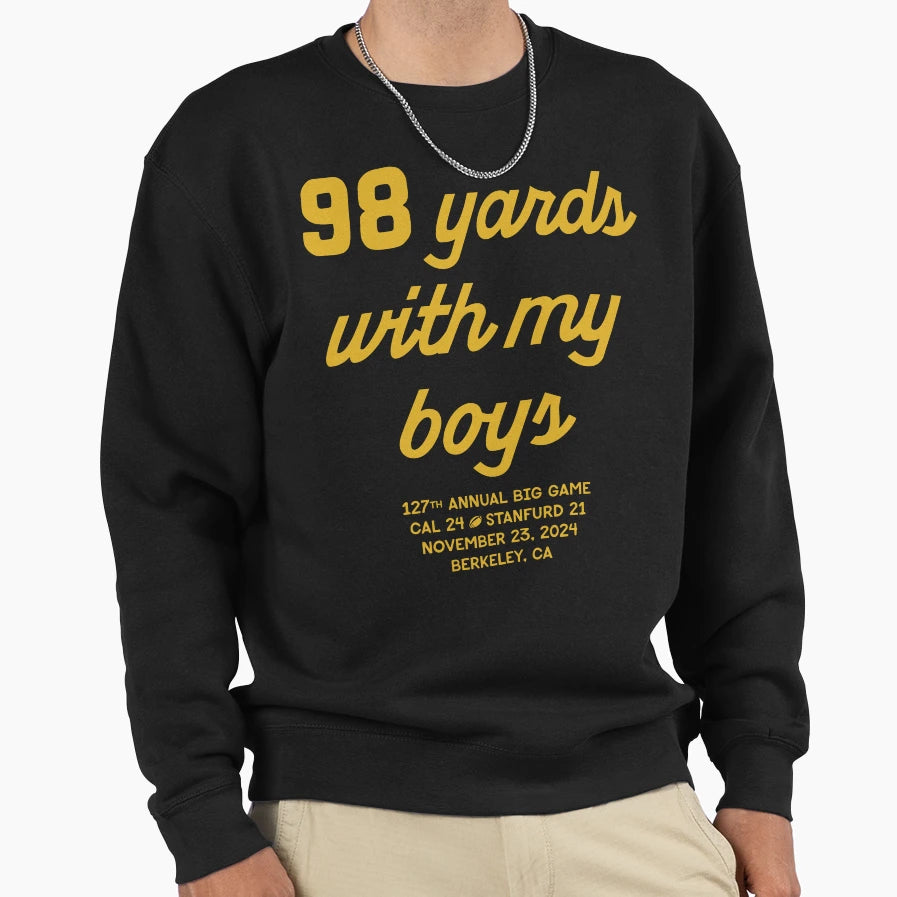 98 Yards My Sweatshirt - Trendy Graphic Men Women - T-Shirt, Sweatshirt, Hoodie