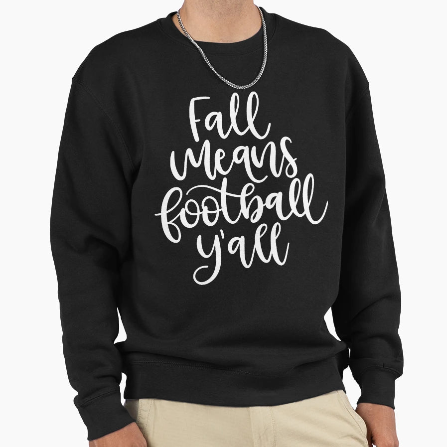 Fall Means Football Sweatshirt - Minimalist Print for Adults - T-Shirt, Sweatshirt, Hoodie
