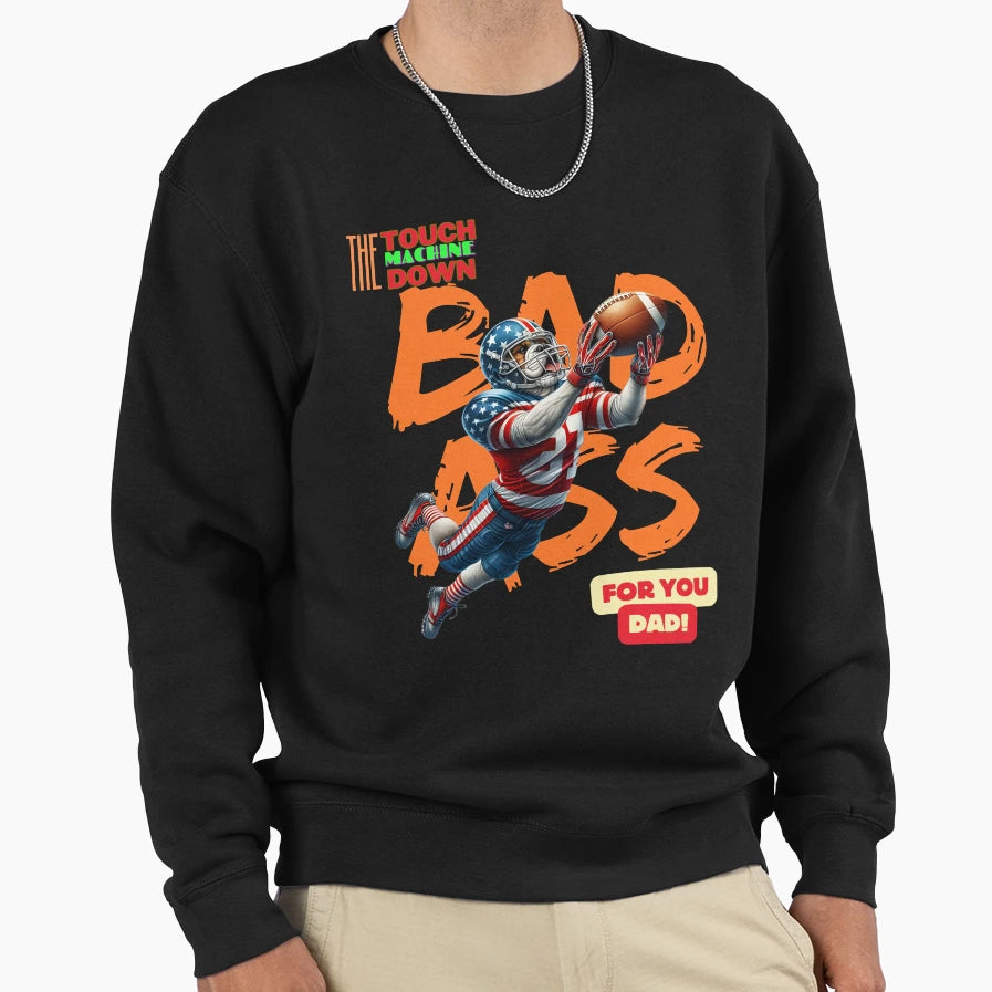 Touchdown Machine Fearless And Sweatshirt - Trendy Graphic for Adults - T-Shirt, Sweatshirt, Hoodie